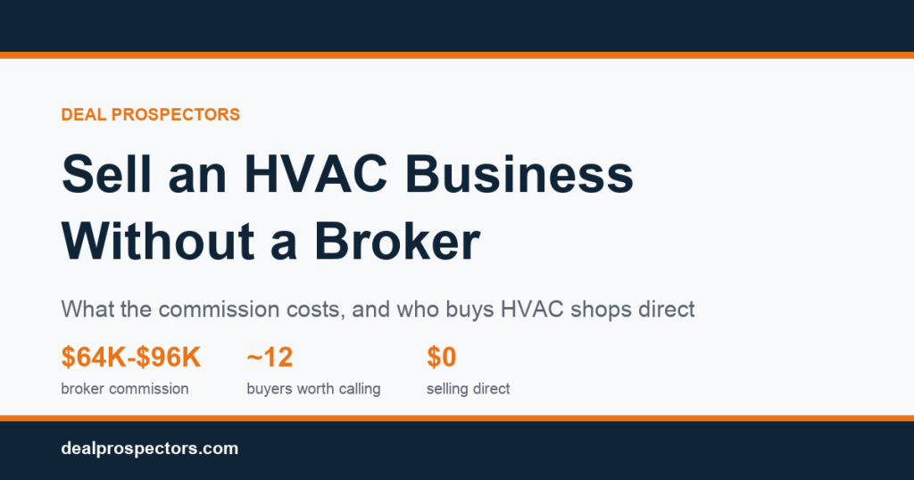 Sell an HVAC business without a broker: what the commission costs and who buys direct